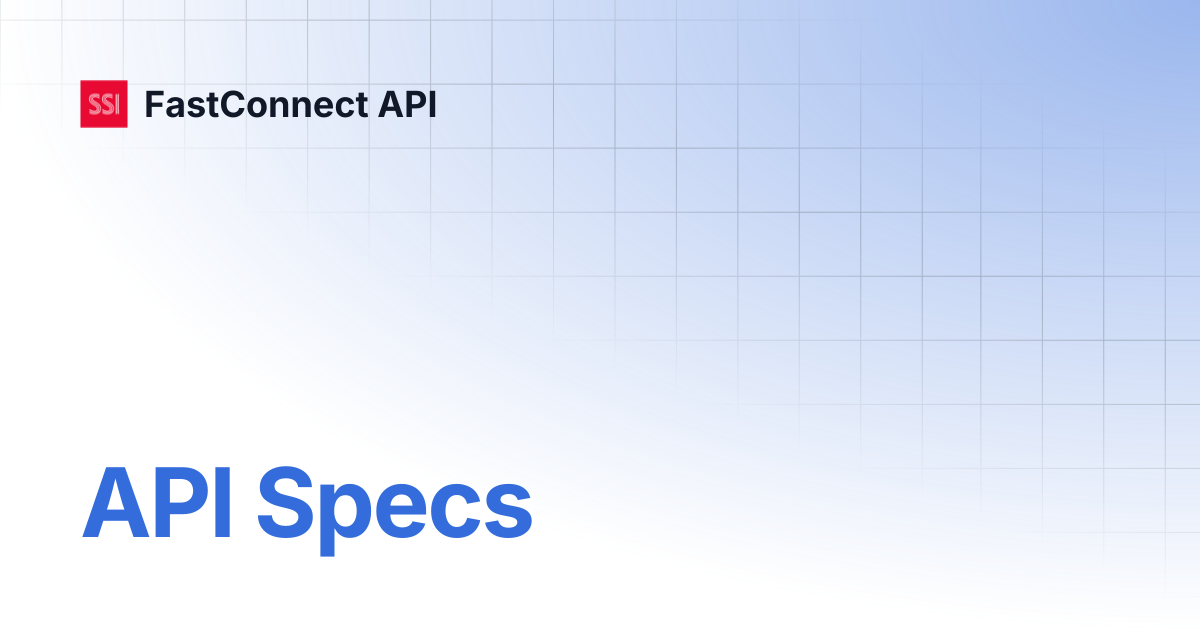 API Specs | FastConnect API