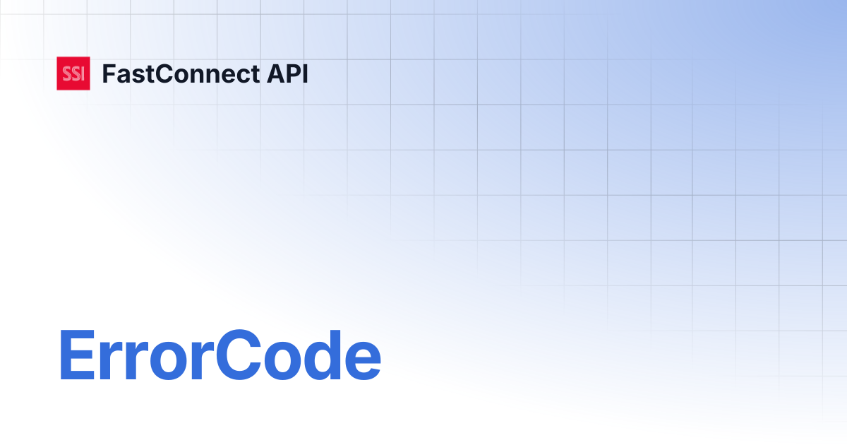 ErrorCode | FastConnect API
