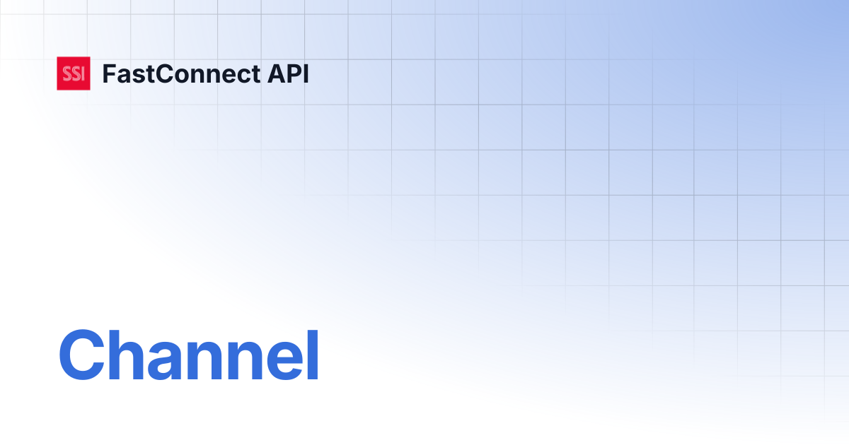 Channel | FastConnect API