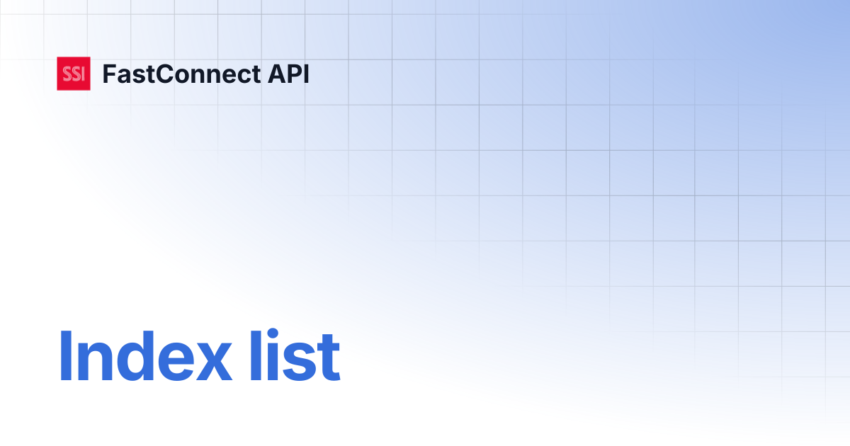 Index list | FastConnect API