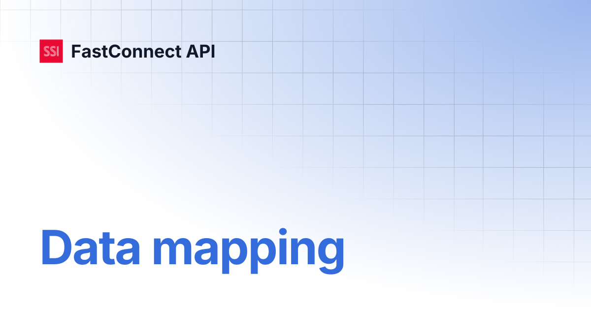 Data mapping | FastConnect API